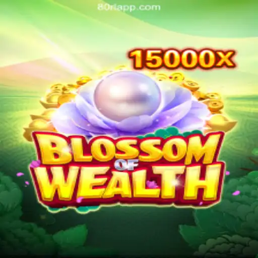BlossomofWealth: The Ultimate Gaming Experience on 80RL.com Platform