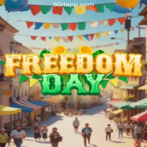 Experience the Thrill of FreedomDay: A Leading Choice on 80RL.com