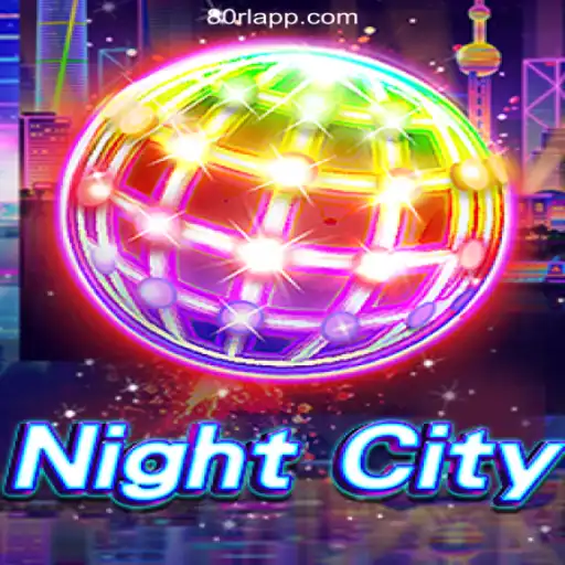 Exploring NightCity: The #1 Online Slots Game on 80RL.com Platform in Brazil